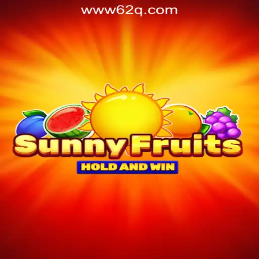 Discover the Thrills of SunnyFruits at 62Q.com Online Cassino Brasil #1